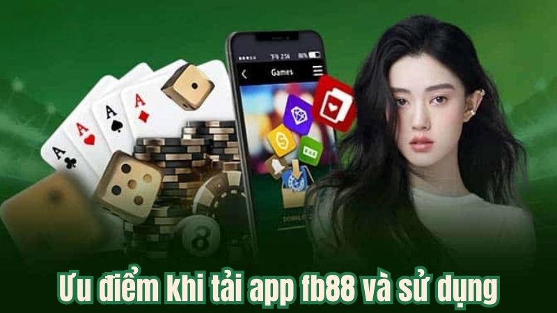 Một vài lưu ý khi tải app fb88